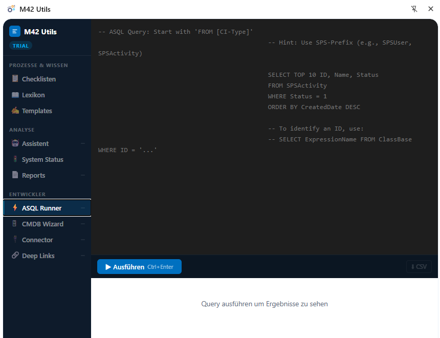 M42 Utils ASQL Runner — Matrix42 ASQL-Abfragen direkt im Browser mit Monaco Editor ausführen